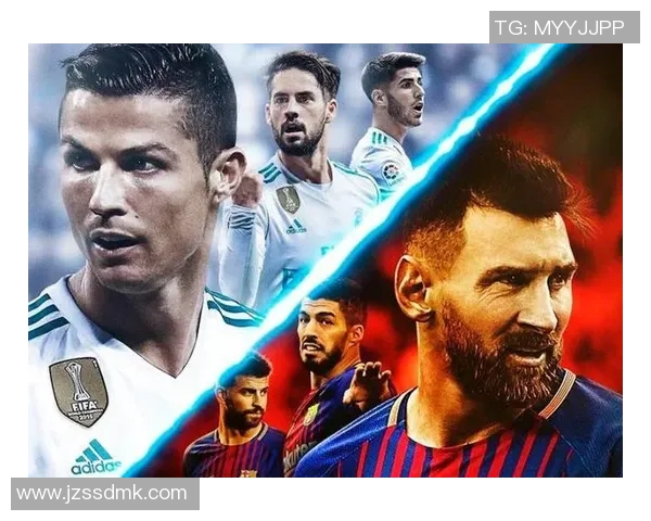 足球巨星争锋:梅西C罗对决再掀风云 谁能主宰绿茵场的荣耀与未来 足球巨星争锋:梅西C罗对决再掀风云 谁能主宰绿茵场的荣耀与未来